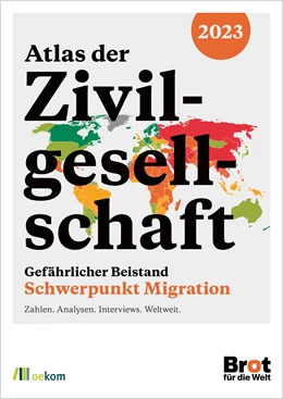 Abbildung von Brot für die Welt | Atlas der Zivilgesellschaft 2023: Gefährlicher Beistand | 1. Auflage | 2023 | beck-shop.de