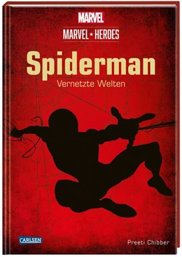 Abbildung von Chhibber | Marvel Heroes 2: SPIDER-MAN - Vernetzte Welten | 1. Auflage | 2024 | beck-shop.de