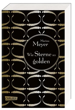 Abbildung von Meyer | Die Luna-Chroniken 3: Wie Sterne so golden | 1. Auflage | 2024 | beck-shop.de
