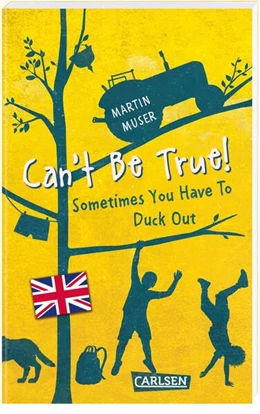 Abbildung von Muser | Kannawoniwasein: Yougottabekiddingme! Sometimes you just have to vamoose (Englische Ausgabe mit Vokabelhilfen) | 1. Auflage | 2024 | beck-shop.de