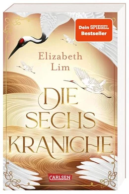 Abbildung von Lim | Die sechs Kraniche (Die sechs Kraniche 1) | 1. Auflage | 2024 | beck-shop.de