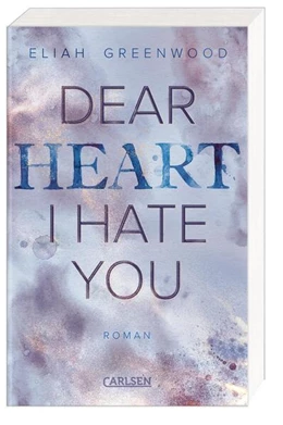 Abbildung von Greenwood | Easton High 2: Dear Heart I Hate You | 1. Auflage | 2023 | beck-shop.de