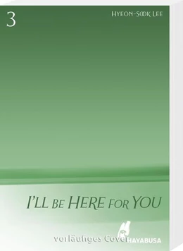 Abbildung von Lee | I'll Be Here For You 3 | 1. Auflage | 2024 | beck-shop.de