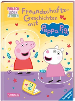 Abbildung von Korda | Peppa Wutz: Freundschafts-Geschichten mit Peppa Pig | 1. Auflage | 2023 | beck-shop.de
