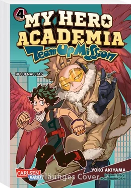 Abbildung von Horikoshi / Akiyama | My Hero Academia - Team Up Mission 4 | 1. Auflage | 2023 | beck-shop.de