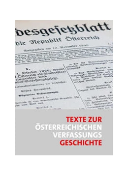 Abbildung von Fischer / Grabenwarter | Texte zur österreichischen Verfassungsgeschichte | 1. Auflage | 2023 | beck-shop.de