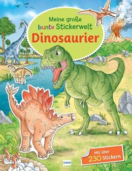 Abbildung von Meine große bunte Stickerwelt - Dinosaurier | 1. Auflage | 2023 | beck-shop.de
