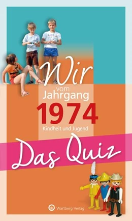 Abbildung von Rickling | Wir vom Jahrgang 1974 - Das Quiz | 1. Auflage | 2023 | beck-shop.de