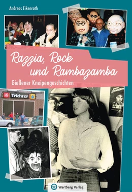 Abbildung von Eikenroth | Gießener Kneipengeschichten | 1. Auflage | 2023 | beck-shop.de