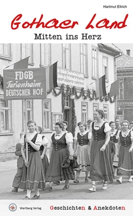 Abbildung von Ellrich | Geschichten und Anekdoten aus dem Gothaer Land | 1. Auflage | 2023 | beck-shop.de