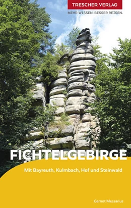 Abbildung von Messarius | TRESCHER Reiseführer Fichtelgebirge | 2. Auflage | 2023 | beck-shop.de