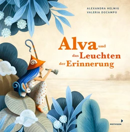 Abbildung von Helmig | Alva und das Leuchten der Erinnerung | 1. Auflage | 2023 | beck-shop.de