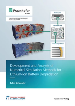 Abbildung von Schneider | Development and Analysis of Numerical Simulation Methods for Lithium-Ion Battery Degradation | 1. Auflage | 2023 | beck-shop.de