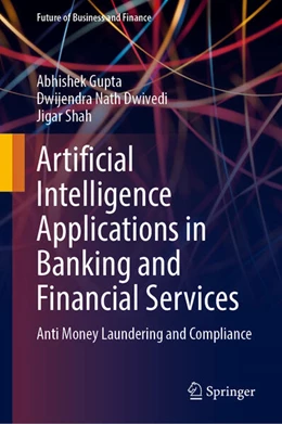 Abbildung von Gupta / Dwivedi | Artificial Intelligence Applications in Banking and Financial Services | 1. Auflage | 2023 | beck-shop.de