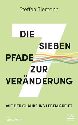 Abbildung von Tiemann | Die sieben Pfade zur Veränderung | 1. Auflage | 2023 | beck-shop.de