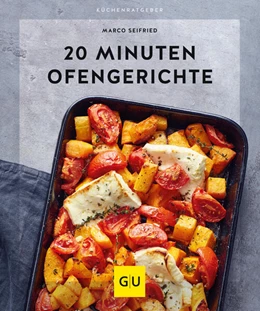 Abbildung von Seifried | 20 Minuten Ofengerichte | 1. Auflage | 2023 | beck-shop.de