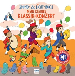 Abbildung von Collet | Sound- & Licht-Buch Mein kleines Klassik-Konzert | 1. Auflage | 2023 | beck-shop.de