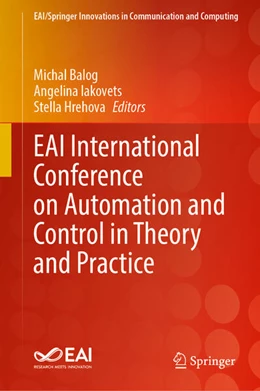 Abbildung von Balog / Iakovets | EAI International Conference on Automation and Control in Theory and Practice | 1. Auflage | 2023 | beck-shop.de