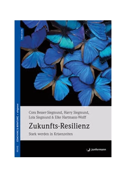 Abbildung von Hartmann-Wolff / Besser-Siegmund | Zukunfts-Resilienz | 1. Auflage | 2023 | beck-shop.de