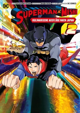 Abbildung von Miyagawa / Kitagou | Superman vs. Meshi: Kulinarische Ausflüge nach Japan (Manga) 02 | 1. Auflage | 2023 | beck-shop.de