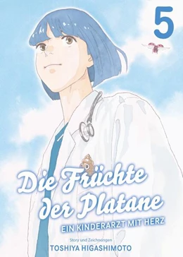 Abbildung von Higashimoto | Die Früchte der Platane - Ein Kinderarzt mit Herz 05 | 1. Auflage | 2023 | beck-shop.de
