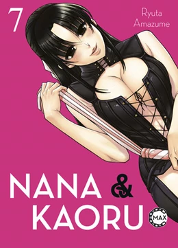 Abbildung von Amazume | Nana & Kaoru Max 07 | 1. Auflage | 2023 | beck-shop.de