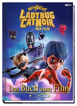 Abbildung von Weber | Miraculous: Ladybug & Cat Noir Der Film: Das Buch zum Film | 1. Auflage | 2023 | beck-shop.de