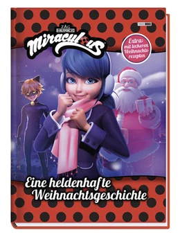 Abbildung von Weber | Miraculous: Eine heldenhafte Weihnachtsgeschichte | 1. Auflage | 2023 | beck-shop.de