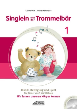 Abbildung von Schuh / Maniscalco | Singlein und der Trommelbär - Band 1 (inkl. Musik-CD) | 1. Auflage | 2023 | beck-shop.de