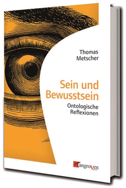 Abbildung von Metscher | Sein und Bewußtsein | 1. Auflage | 2023 | beck-shop.de