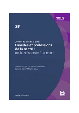Abbildung von Burgat / Dupont | Familles et professions de la santé : de la naissance à la mort | 1. Auflage | 2023 | beck-shop.de