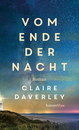 Abbildung von Daverley | Vom Ende der Nacht | 1. Auflage | 2023 | beck-shop.de