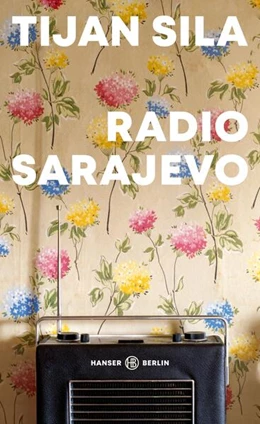 Abbildung von Sila | Radio Sarajevo | 1. Auflage | 2023 | beck-shop.de