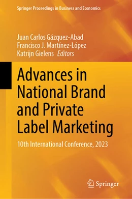 Abbildung von Gázquez-Abad / Martínez-López | Advances in National Brand and Private Label Marketing | 1. Auflage | 2023 | beck-shop.de