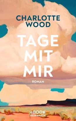 Abbildung von Wood | Tage mit mir | 1. Auflage | 2023 | beck-shop.de