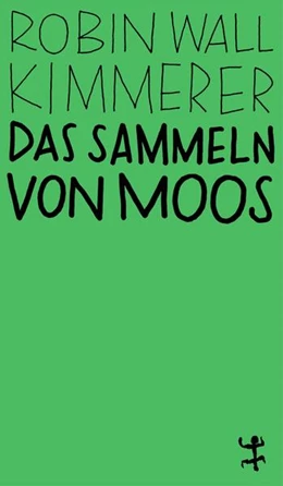 Abbildung von Kimmerer | Das Sammeln von Moos | 3. Auflage | 2025 | beck-shop.de