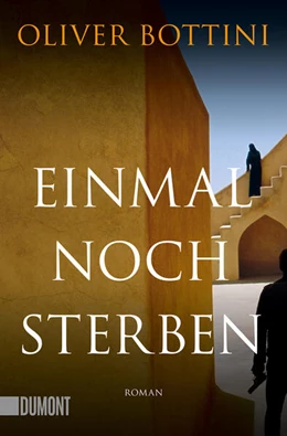 Abbildung von Bottini | Einmal noch sterben | 1. Auflage | 2023 | beck-shop.de