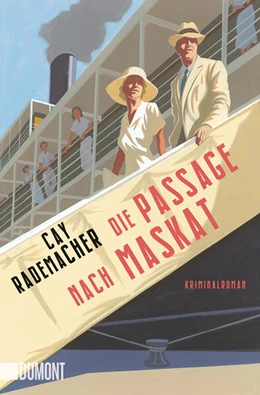 Abbildung von Rademacher | Die Passage nach Maskat | 1. Auflage | 2023 | beck-shop.de