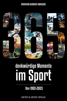 Abbildung von Barschel | 365 denkwürdige Momente im Sport | 1. Auflage | 2023 | beck-shop.de