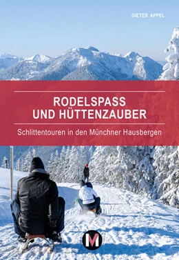 Abbildung von Appel | Rodelspaß und Hüttenzauber | 1. Auflage | 2023 | beck-shop.de