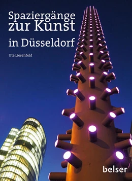 Abbildung von Liesenfeld | Spaziergänge zur Kunst in Düsseldorf | 1. Auflage | 2021 | beck-shop.de