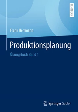 Abbildung von Herrmann | Produktionsplanung | 1. Auflage | 2023 | beck-shop.de