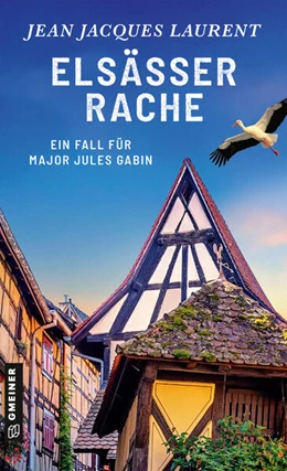 Abbildung von Laurent | Elsässer Rache | 2. Auflage | 2023 | beck-shop.de
