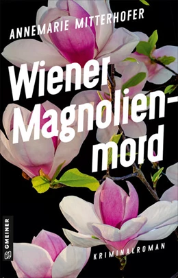 Abbildung von Mitterhofer | Wiener Magnolienmord | 1. Auflage | 2023 | beck-shop.de