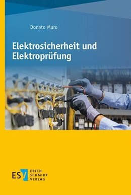 Abbildung von Muro | Elektrosicherheit und Elektroprüfung | 1. Auflage | 2023 | beck-shop.de