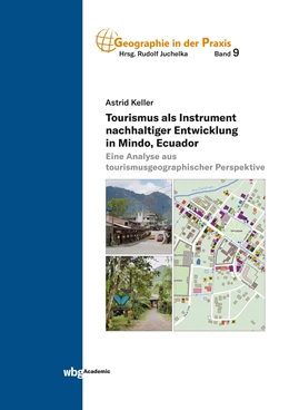 Abbildung von Keller | Tourismus als Instrument nachhaltiger Entwicklung in Mindo, Ecuador | 1. Auflage | 2023 | beck-shop.de
