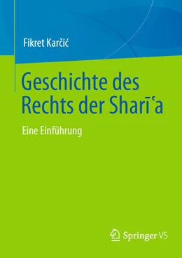 Abbildung von Kar¿i¿ / Schröter | Geschichte des Rechts der Shar¿¿a | 1. Auflage | 2023 | beck-shop.de
