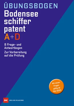 Abbildung von Übungsbogen Bodensee-Schifferpatent A + D | 5. Auflage | 2023 | beck-shop.de