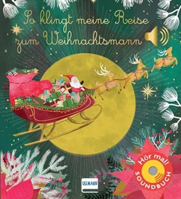 Abbildung von Collet | So klingt meine Reise zum Weihnachtsmann | 1. Auflage | 2023 | beck-shop.de