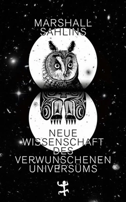 Abbildung von Sahlins | Neue Wissenschaft des verwunschenen Universums | 1. Auflage | 2023 | beck-shop.de